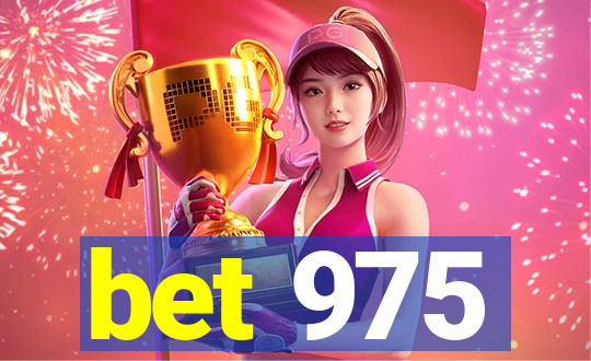 bet 975